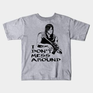 Daryl Don’t Mess Around Kids T-Shirt